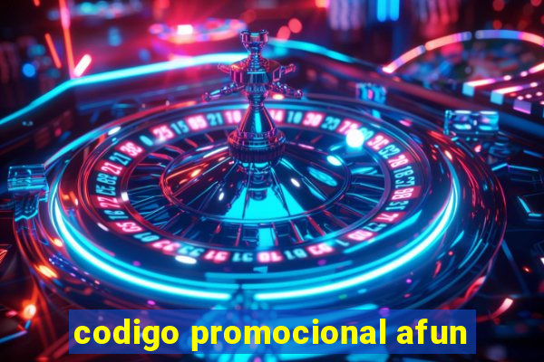 codigo promocional afun